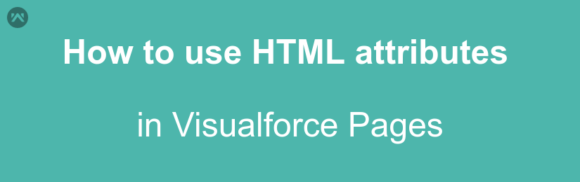 How to use HTML attributes in Visualforce which are not available in it