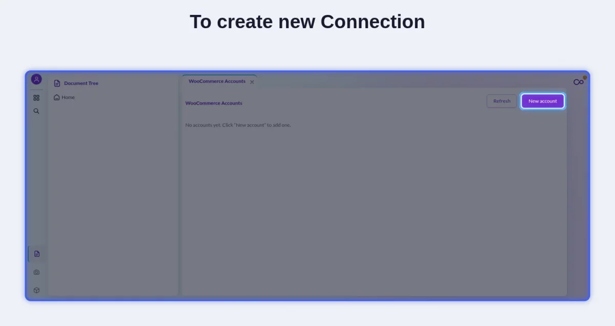 To create new Connection